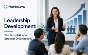 Leadership Development: The Foundation for Stronger Organizations