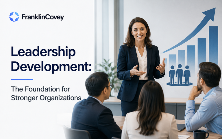 Leadership Development: The Foundation for Stronger Organizations